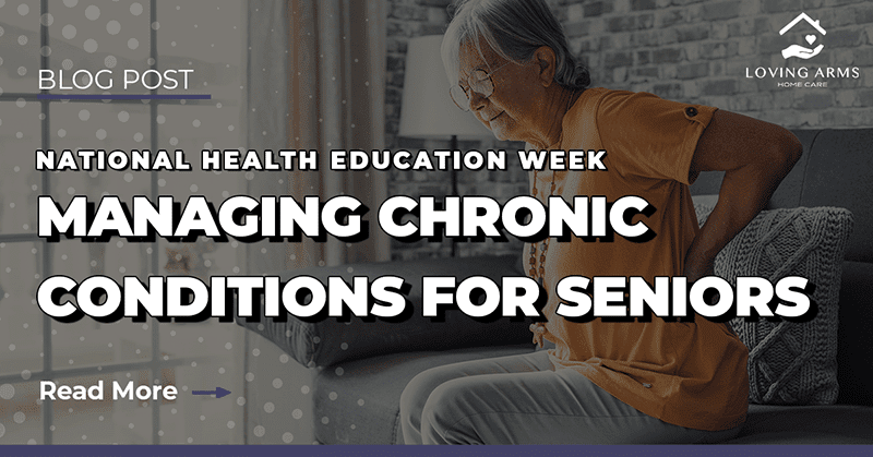 National Health Education Week: Managing Chronic Conditions for Seniors